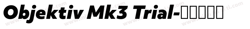 Objektiv Mk3 Trial字体转换